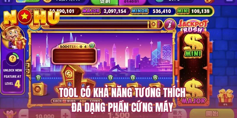 Tool có khả năng tương thích đa dạng phần cứng máy