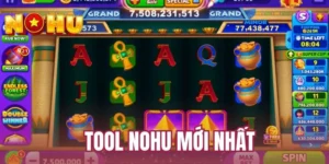 Tool NOHU mới nhất